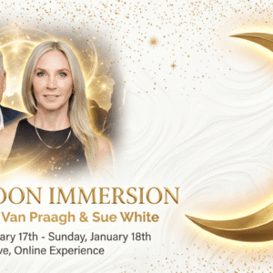 New Moon Immersion  with James Van Praagh & Sue White